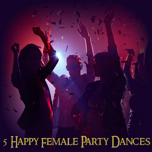HUD  Dance - 5 Happy Party Female Dances