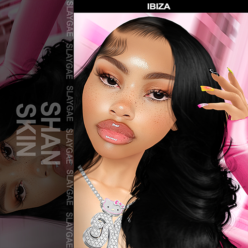 SLAYAGE Shan Skin Ibiza