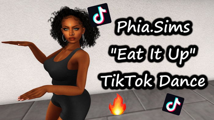 Phia.Sims Eat It Up TikTok Dance Animation