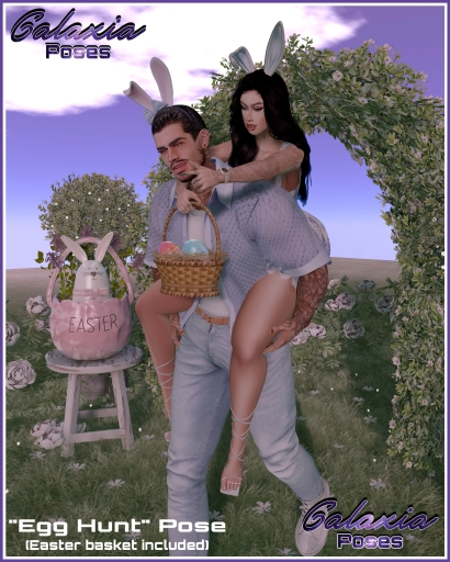 Galaxia*Egg Hunt Pose