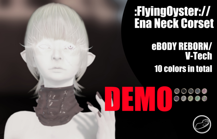 :FlyingOyster:// Ena NeckCorset DEMO