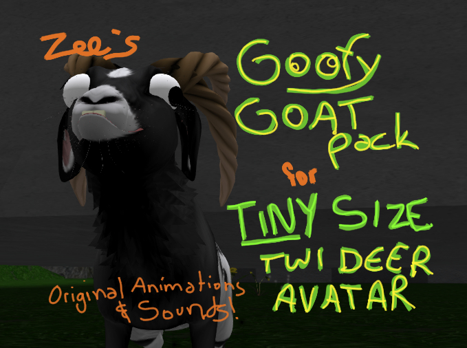 Zee's Goofy Goat Pack (for tiny TWI sized Deer ONLY)