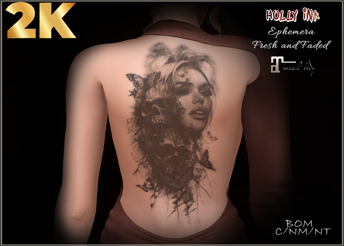 Holly Ink - Ephemera 2K  BOM tattoo