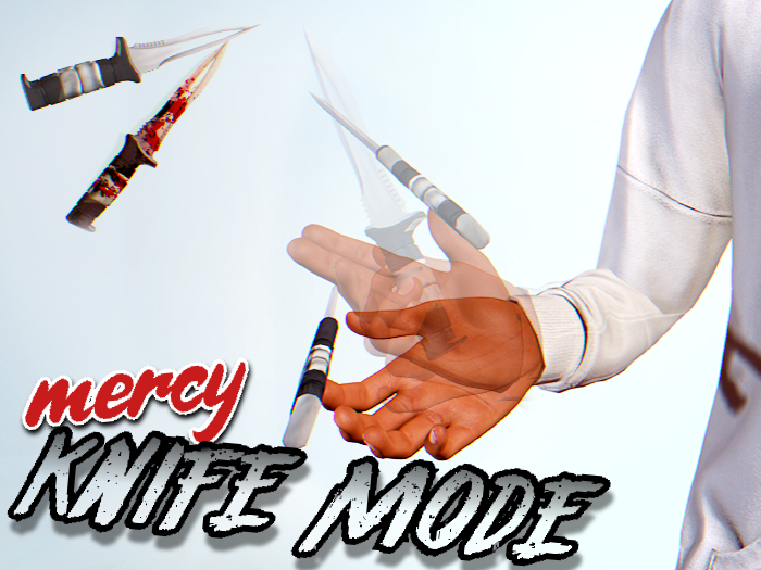 [M] Knife Mode "Mercy"