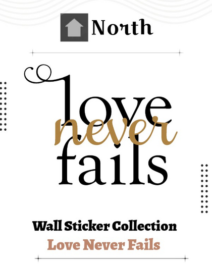 Love Never Fails.