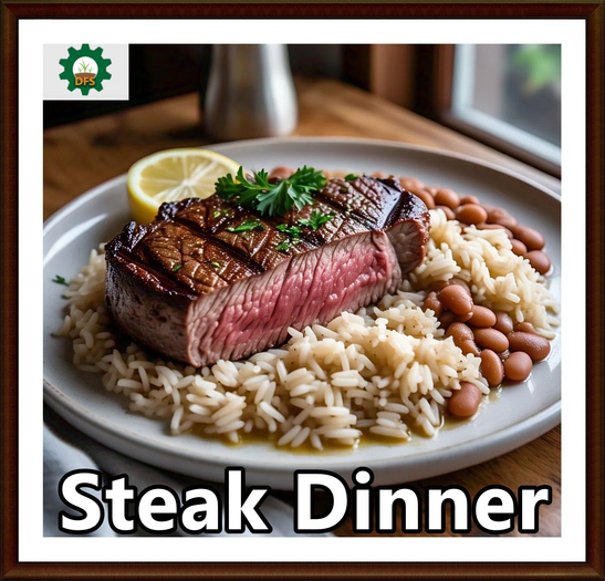 DFS Steak Dinner