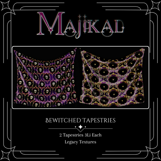 :MAJIKAL: Bewitched Tapestries 