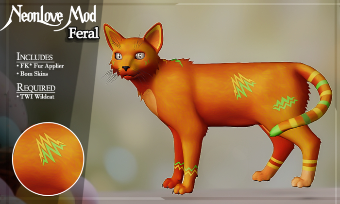 FK* Neonlove ☾☾3☽☽ ☾☾Feral☽☽ ☾☾TWI Wildcat☽☽