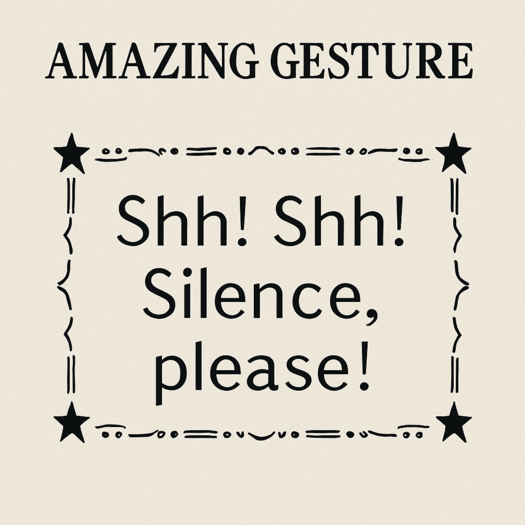 Shh! Shh! Silence, please! – Fun Voice Gesture for Parties, Clubs & RP | Amazing Gesture for Second Life