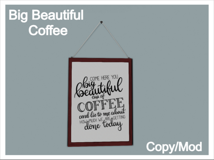 *CC* Big Beautiful Coffee 