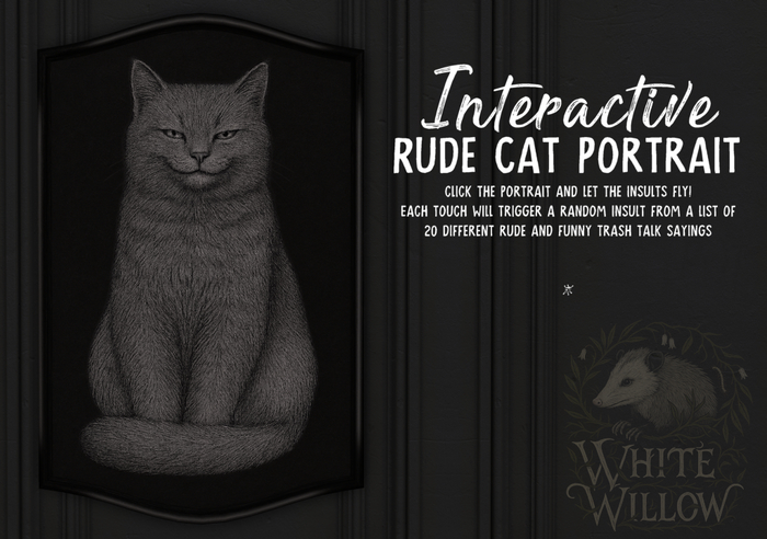 White Willow. Rude Cat Portrait  