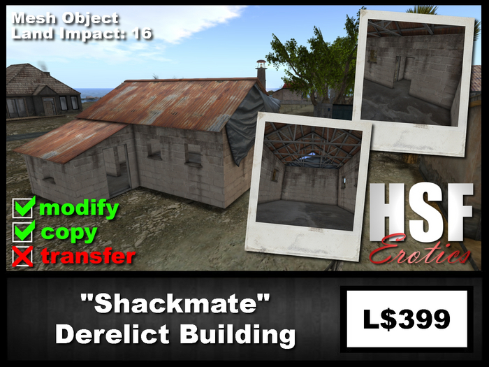 "Shackmate" Derelict Building