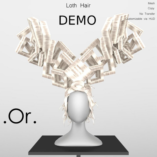 . Or . Loth Hair DEMO