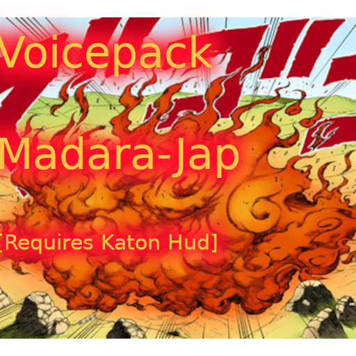 MUGEN Katon Voicepack Japanese Madara