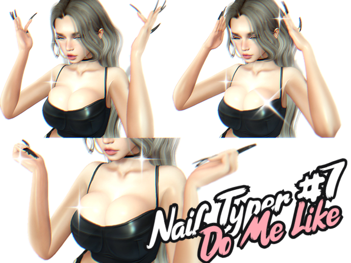 Nail Typer #7 :: Do Me Like ::