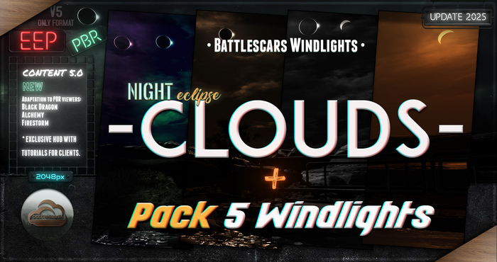 - BATTLESCARS WINDLIGHTS - CLOUDS - NIGHT ECLIPSE 5.0 (EEP / PBR)