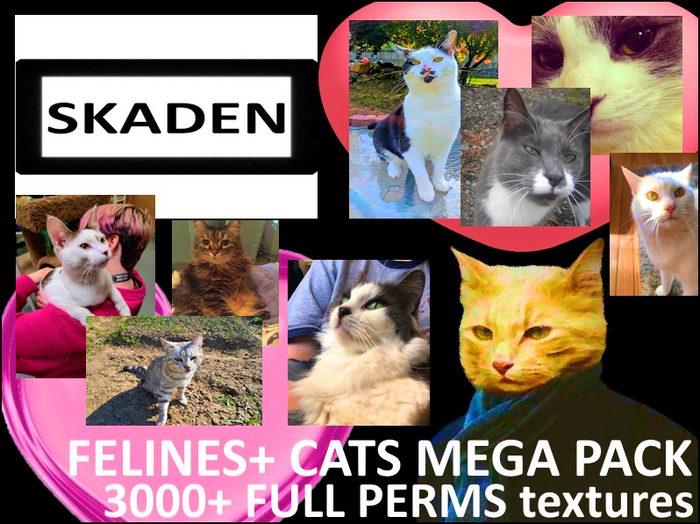 SKADEN ::: 3000+ full perms pics/textures of felines + cats
