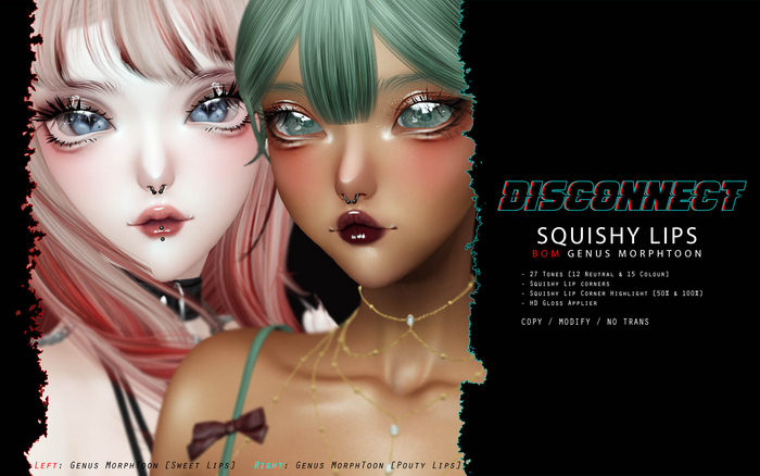 -Disconnect. Squishy Lips [Genus MorphToon]