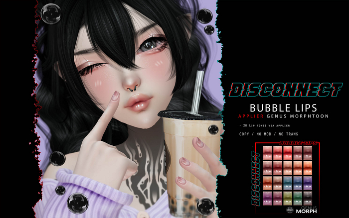 -Disconnect. Bubble Lips [Genus MorphToon]