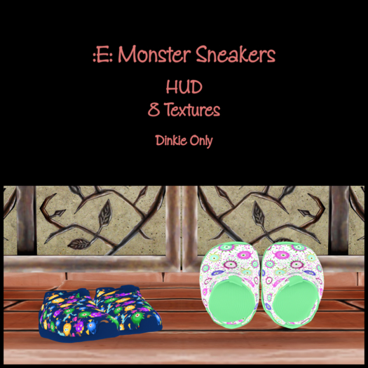 :E: Monster Sneakers