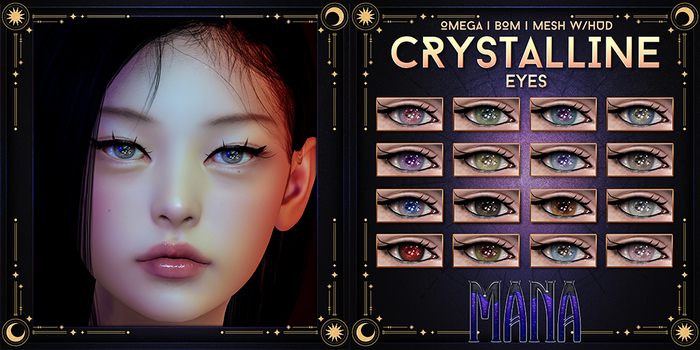 Mana. // Crystalline Eyes