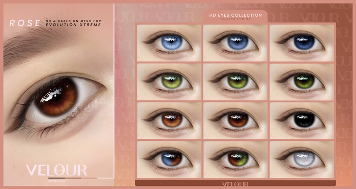 VELOUR "ROSE EYES"