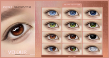 VELOUR "ROSE EYES"