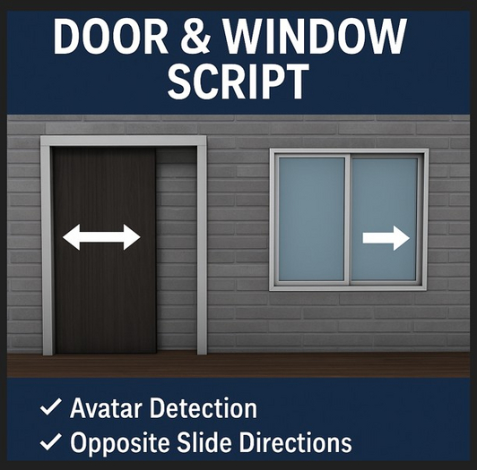 Smart Auto-Sliding Door & Window Script – Avatar Detection, Opposite Slide Directions