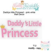 ZLD daddys little Princess! - pink white