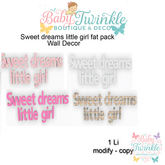 ZLD sweet dreams little girl fat pack