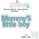 ZLD mommy's little boy - stars light blue