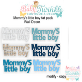 ZLD mommy's little boy fat pack