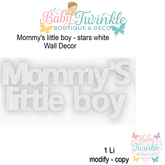ZLD mommy's little boy - stars white