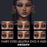 Shadow-Fairy Eyes Lelutka Evo X Hud