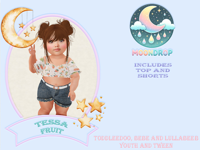 Moondrop~Tessa Fruits