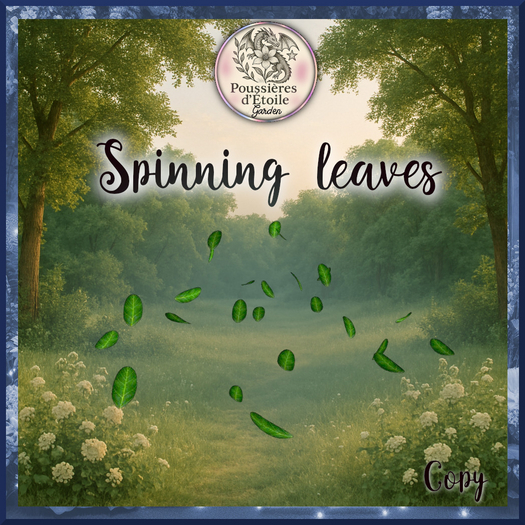 **Spinning leaves**