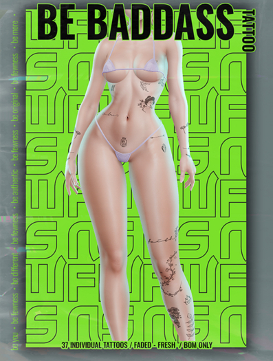 Fewness/Be Baddass/Tattoo Collection
