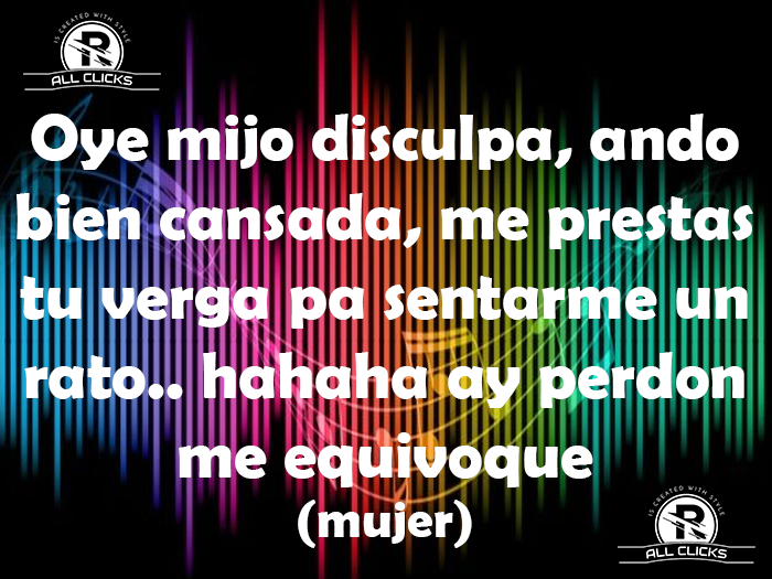 Me prestas tu VERGA - ALL CLICKS -