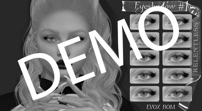 RELENTLESS Eyeshadow #1 (BOM EVOX) DEMO