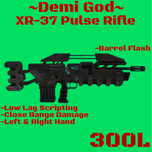 ~Demi God~ XR-37 Pulse Rifle