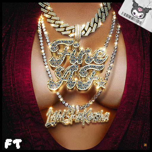 [FT] \\ LightSkinKeisha - "Fine AF"
