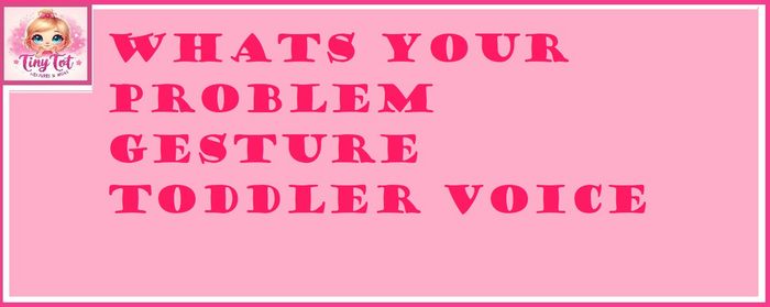 TT WHAT YOUR PROB GESTURE