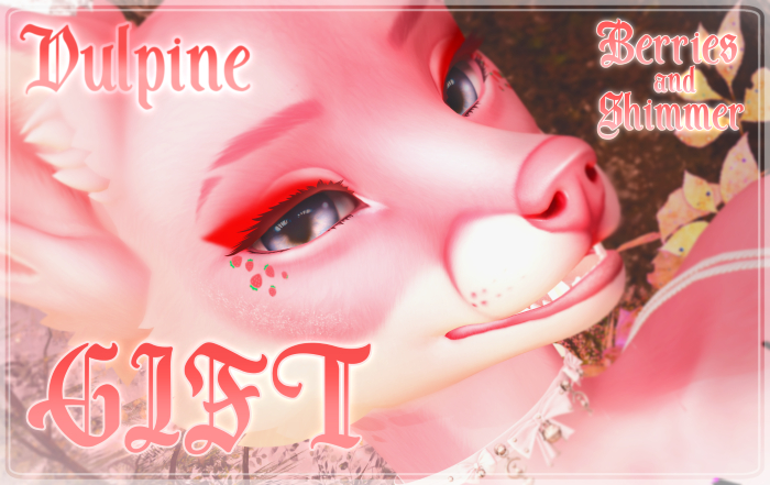 {S} - Vulpine - GIFT - Berries and shimmer