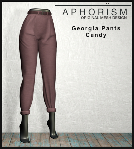 !APHORISM! - Georgia Pants Candy