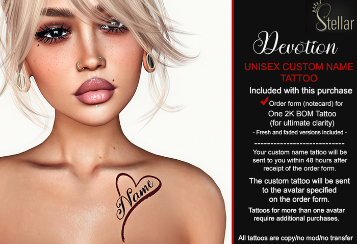 [Stellar] "Devotion" Unisex CUSTOM NAME Tattoo - 2k BOM