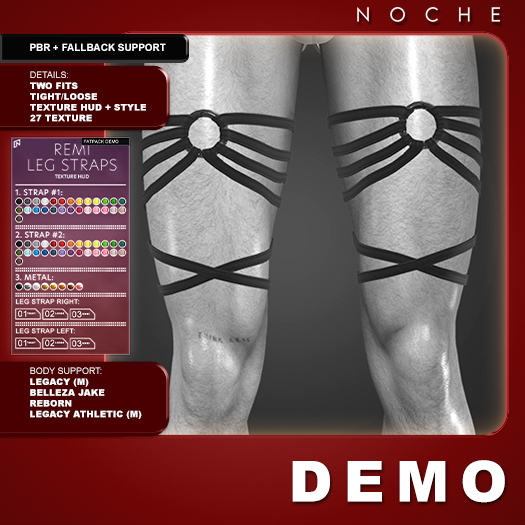 Noche. Remi Leg Straps DEMO