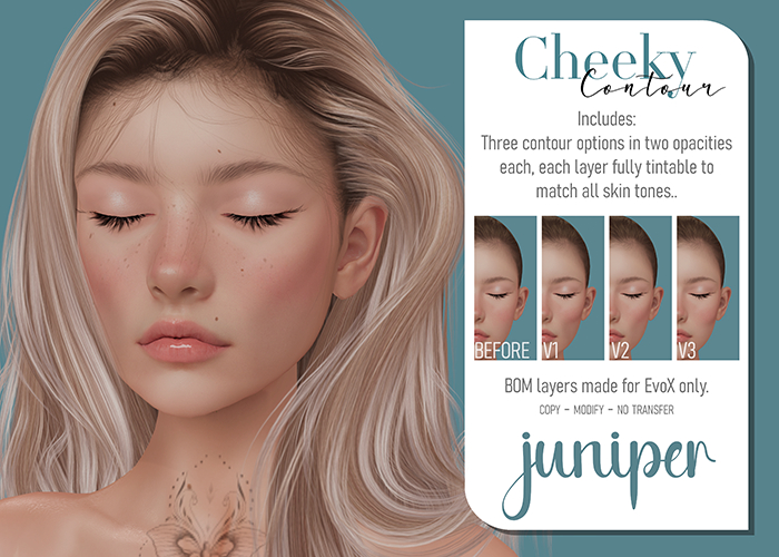 .:. Juniper .:. Cheeky Contour