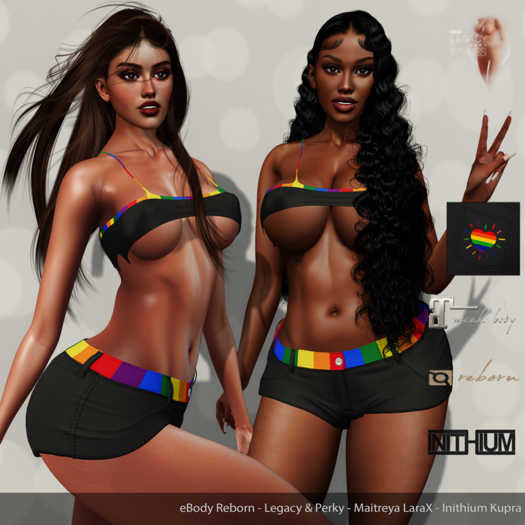 Wafaa Top & Shorts Pride: eBody Reborn - Legacy & Perky - Maitreya LaraX - Inithium Kupra