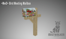 ~MwD~ Bird Meeting Mailbox(ADD ME)