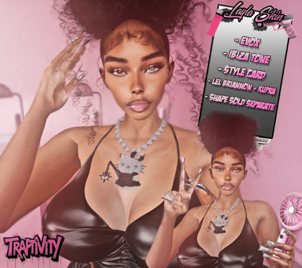 Layla Skin - IBIZA - [byTraptivity]